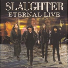 Eternal Live mp3 Live by Slaughter