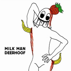 Milk Man mp3 Album by Deerhoof