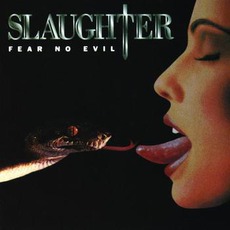 Fear No Evil mp3 Album by Slaughter