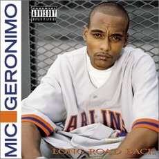 Long Road Back mp3 Album by Mic Geronimo