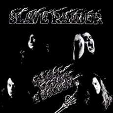 Bigger Badder & Bolder mp3 Album by Slave Raider