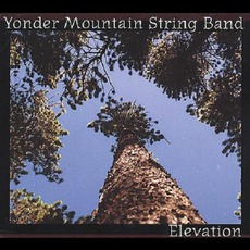 Elevation mp3 Album by Yonder Mountain String Band