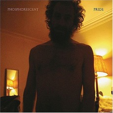 Pride mp3 Album by Phosphorescent