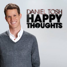 Happy Thoughts mp3 Album by Daniel Tosh