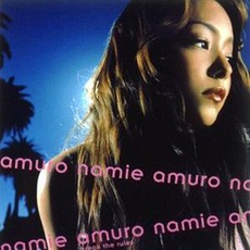 Break The Rules mp3 Album by Namie Amuro (安室奈美恵)