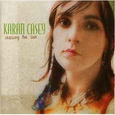 Chasing The Sun mp3 Album by Karan Casey