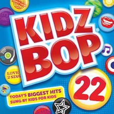 Kidz Bop 22 mp3 Album by Kidz Bop