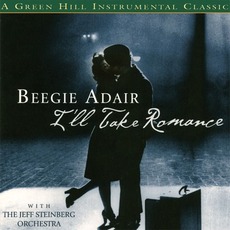 I'll Take Romance mp3 Album by Beegie Adair