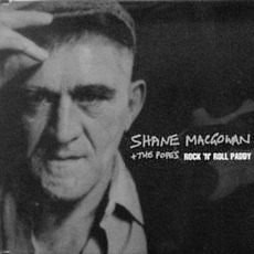Rock 'N' Roll Paddy mp3 Single by Shane MacGowan and The Popes