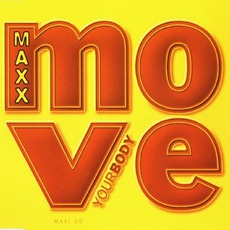 Move Your Body mp3 Single by Maxx