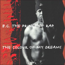 The Colour Of My Dreams mp3 Single by B.G. The Prince Of Rap