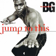 Jump To This (Allnight!) mp3 Single by B.G. The Prince Of Rap