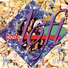 Hold On mp3 Single by Loft