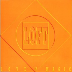 Love Is Magic mp3 Single by Loft