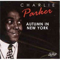 Autumn In New York mp3 Artist Compilation by Charlie Parker