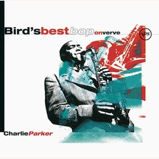 Bird's Best Bop On Verve mp3 Artist Compilation by Charlie Parker