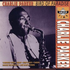 Bird Of Paradise mp3 Artist Compilation by Charlie Parker