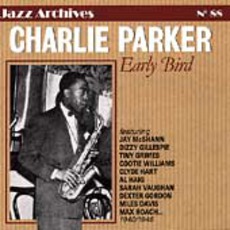 Early Bird mp3 Artist Compilation by Charlie Parker