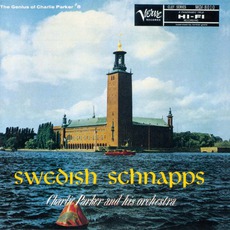 Swedish Schnapps mp3 Artist Compilation by Charlie Parker
