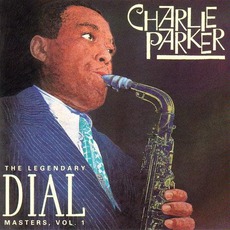 Legendary Dial Masters, Volume 1 mp3 Artist Compilation by Charlie Parker