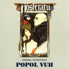 Nosferatu (Re-Issue) mp3 Soundtrack by Popol Vuh