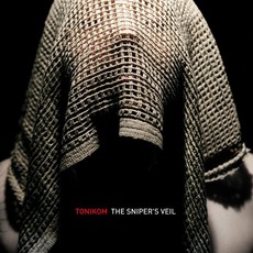 The Sniper's Veil mp3 Album by Tonikom
