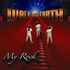 My Rock mp3 Album by Walk Off The Earth
