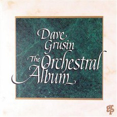 The Orchestral Album mp3 Album by Dave Grusin
