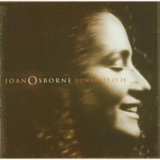 How Sweet It Is mp3 Album by Joan Osborne