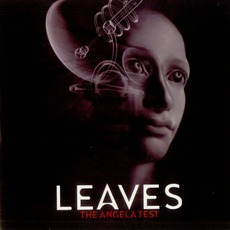 The Angela Test mp3 Album by Leaves
