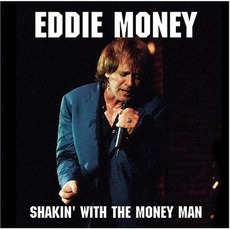 Shakin' With The Money Man mp3 Live by Eddie Money