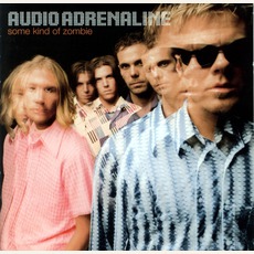 Some Kind Of Zombie mp3 Album by Audio Adrenaline