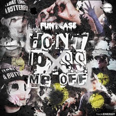 Don't P*ss Me Off mp3 Album by FuntCase