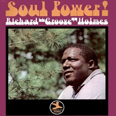 Soul Power mp3 Album by Richard "Groove" Holmes
