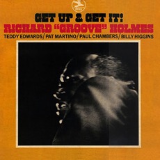 Get Up And Get It! mp3 Album by Richard "Groove" Holmes