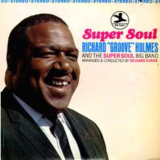 Super Soul mp3 Album by Richard "Groove" Holmes