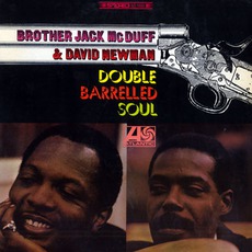Double Barrelled Soul mp3 Album by "Brother" Jack McDuff