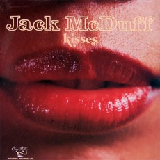 Kisses mp3 Album by "Brother" Jack McDuff