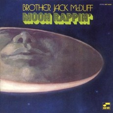 Moon Rappin' mp3 Album by "Brother" Jack McDuff