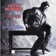 Color Me Blue mp3 Album by "Brother" Jack McDuff