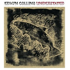 Understated mp3 Album by Edwyn Collins
