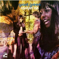 Carryin' On (Remastered) mp3 Album by Grant Green