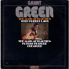 The Main Attraction mp3 Album by Grant Green