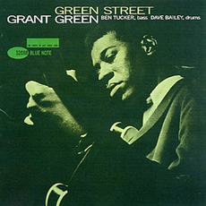 Green Street (Remastered) mp3 Album by Grant Green
