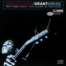 Grantstand (Remastered) mp3 Album by Grant Green