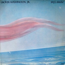 Skylarkin mp3 Album by Grover Washington, Jr.