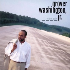 Next Exit mp3 Album by Grover Washington, Jr.