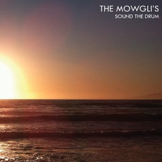 Sound The Drum mp3 Album by The Mowgli's