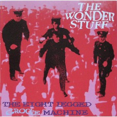 The Eight Legged Groove Machine (Re-Issue) mp3 Album by The Wonder Stuff