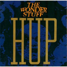 Hup (Re-Issue) mp3 Album by The Wonder Stuff